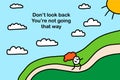 Don`t look back you are not going that way hand drawn vector illustration in cartoon comic style Royalty Free Stock Photo
