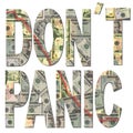 Don't panic with dollars Royalty Free Stock Photo