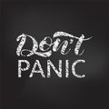 Don`t panic lettering. Vector illustration for card