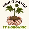 don\'t panic it\'s organic perfect for poster, sticker, tshirt and merchandise