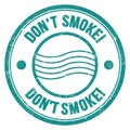 DON`T SMOKE! text written on blue round postal stamp sign