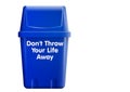 Don`t throw your life away. Motivational quote on white background. Copy space