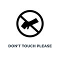 Don 't touch please security icon. Simple element illustration. D