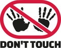 Don`t touch sigh with hand prints Royalty Free Stock Photo