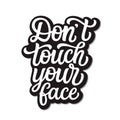 Don`t touch your face Royalty Free Stock Photo