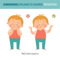 Don t touch your face school poster. Right and Wrong gestures. Prevention against Covid-19 and Infection. Hygiene