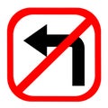 Don\'t turn left sighn symbol logo Royalty Free Stock Photo