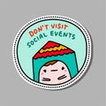 Don`t visit social events hand drawn vector illustration in cartoon comic style man staying in house coronavirus protection covid