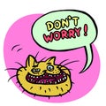 Don`t Worry! Cartoon Cat Head. Vector Illustration. Royalty Free Stock Photo