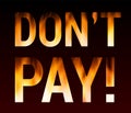 Don t pay word with red flame vector eps10 Royalty Free Stock Photo