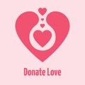 Donate Love. A poster about the humane treatment of each other. Print