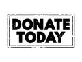 DONATE TODAY text stamp concept for presentations and reports Royalty Free Stock Photo