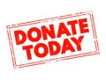 DONATE TODAY text stamp concept for presentations and reports Royalty Free Stock Photo