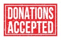 DONATIONS ACCEPTED, words on red rectangle stamp sign