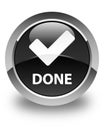 Done (validate icon) glossy black round button Royalty Free Stock Photo