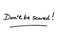 Dont be scared Royalty Free Stock Photo