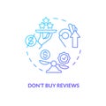 Dont buy reviews blue gradient concept icon