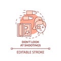 Dont look at shootings terracotta concept icon