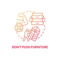 Dont push furniture red gradient concept icon