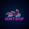 Dont stop - glowing neon inscription phrase with scooter. Motivation quote in neon style. Vector illustration