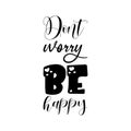 dont worry be happy black letter quote