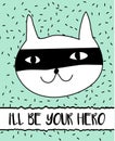 Doodle cat in superhero mask. Modern postcard, flyer design template. Inspirational, motivational banner