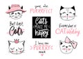 Doodle Cats illustration and kitten quotes, meow lettering. Cute vector set with funny hipster pets, fashion kitty Royalty Free Stock Photo