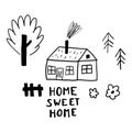 Cute doodle house and garden with lettering HOME SWEET HOME in Scandinavian childlike style