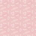 Doodle hand drawing seamless pattern. Words, phrases about love, hearts ribbons, bows, diamonds . White drawing on a delicate pink