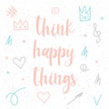 Doodle handmade card background. Think happy things quote.