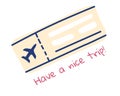 Doodle plane ticket with the text Have a good trip. Airplane flight. Vacation, travel. Hand-drawn color image. Isolated