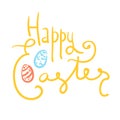 Doodle yellow Happy Easter text with color eggs