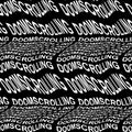 DOOMSCROLLING word warped, distorted, repeated, and arranged into seamless pattern background