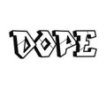 Dope word trippy psychedelic graffiti style letters.Vector hand drawn doodle cartoon logo dope illustration. Funny cool