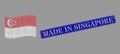 Rubber Made in Singapore Stamp and Pixel Halftone Waving Singapore Flag Image