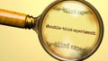 Double-Blind Experiment under magnifying glass. Thorough analysis and inspection of double-blind experiment Royalty Free Stock Photo