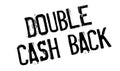 Double Cash Back rubber stamp