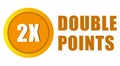 Double points button. Reward bonus element. Loyalty Vector program. Incentive badge. Royalty Free Stock Photo