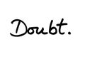 Doubt