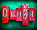 Doubt Word Shows Melancholy Fatalistic 3d Illustration