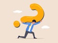 Doubtful or stress burden concept. Hard question with no answer or solution, critical business problem, frustrated tried Royalty Free Stock Photo
