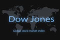 Dow Jones Global stock market index. With a dark background and a world map. Graphic concept for your design