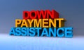 Down payment assistance on blue