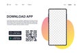 Download page of the mobile app. Background for download app page. Download app concept. Blank smartphone screen for your app.
