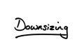 Downsizing