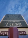 Downtown Tulsa sign , Oklahoma state USA Royalty Free Stock Photo