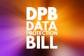 DPB - Data Protection Bill acronym, technology concept background Royalty Free Stock Photo
