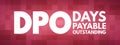 DPO - Days Payable Outstanding acronym