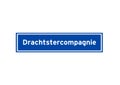 Drachtstercompagnie isolated Dutch place name sign.