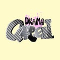 Drama queen hand craft expressive ink motivator print.